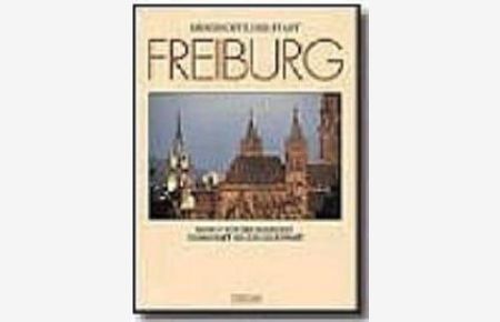 Geschichte der Stadt Freiburg im Breisgau, 3 Bde. [Taschenbuch]