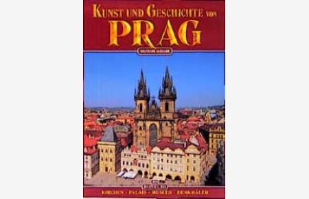 Kunst und Geschichte von Prag