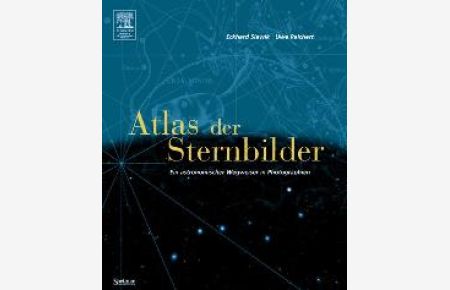 Atlas der Sternbilder. Ein astronomischer Wegweiser in Photographien Gebundene Ausgabe) von Eckhard Slawik (Autor), Uwe Reichert