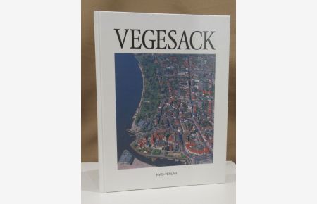 Vegesack. Hrsg. von der Bremischen Gesellschaft für Stadterneuerung, stadtentwicklung u. Wohnungsbau. Zweite erweiterte Auflage.