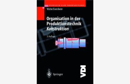 Organisation 3 in der Produktionstechnik. Arbeitsvorbereitung (VDI-Buch) [Gebundene Ausgabe] von Walter Eversheim (Autor)