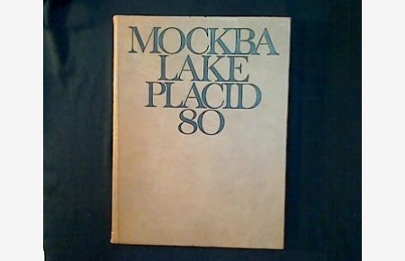 Mockba Lake Placid 80.   - Das offizielle Standardwerk des NOK.