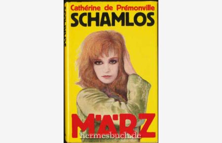 Schamlos.