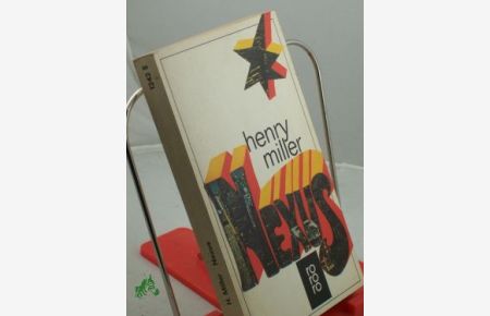 Nexus : Roman / Henry Miller. Aus d. Amerikan. übertr. von Kurt Wagenseil