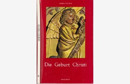 Die Geburt Christi - Meister Bertram - Orbis Pictus Band 32