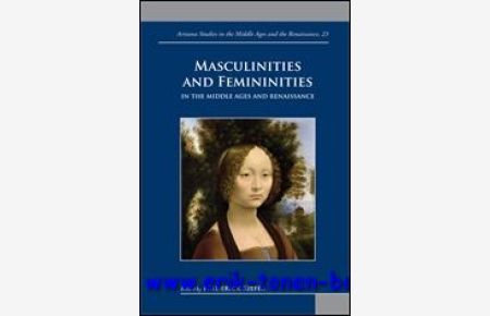 Masculinities and Femininities in the Middle Ages and Renaissance,