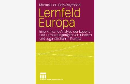 Lernfeld Europa von Manuela Du Bois-Reymond und Manuela DuBois- Reymond