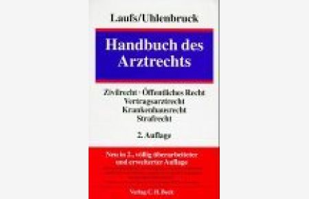 Handbuch des Arztrechts.   - von ... Gesamtred. A. Laufs