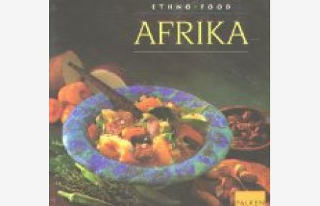 Ethno food. Afrika.