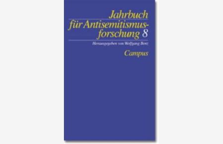 Jahrbuch für Antisemitismusforschung 8 von Wolfgang Benz (Herausgeber)