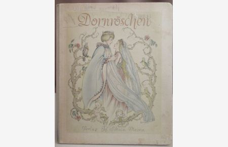 Dornröschen. Ein Märchen-Bilderbuch mit Bildern von Brünhild Schlötter.