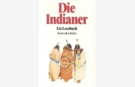 Die Indianer : ein Lesebuch.