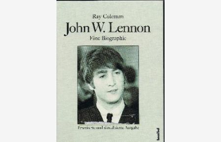 John W. Lennon Eine Biographie