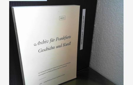 Archiv für Frankfurts Geschichte und Kunst - Heft 58 - Frankfurter Bibliographie 1967-1976 Herausgegeben vom Frankfurter Verein für Geschichte und Landeskunde