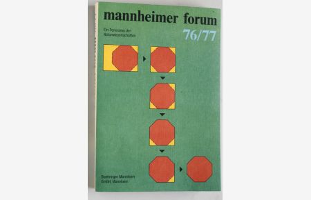 Mannheimer Forum 76/77. Studienreihe Boehringer Mannheim  - Ein Panorama der Naturwissenschaft.