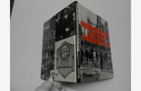 Nürnberg unterm Hakenkreuz. Im Dritten Reich 1933 - 1939.   - Aus der Reihe: Fotografierte Zeitgeschichte Droste.