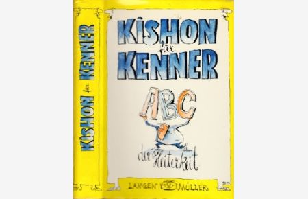 Kishon für Kenner - ABC der Heiterkeit  - Illustriert von Rudolf ANgerer