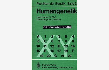 Humangenetik.   - Hrsg.: U. Wolf. Mithrsg.: U. Winkler. Mit Beitr. von K. Bender u.a. (= Praktikum der Genetik  Bd. 3).