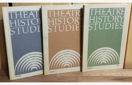 Theatre History Studies : University of North Dakota, Department of Theatre Arts. Volume I. , II. , III. , 3 Bände 1981-1983