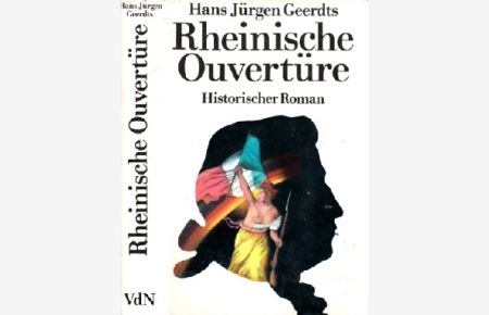 Rheinische Ouvertüre - Historischer Roman