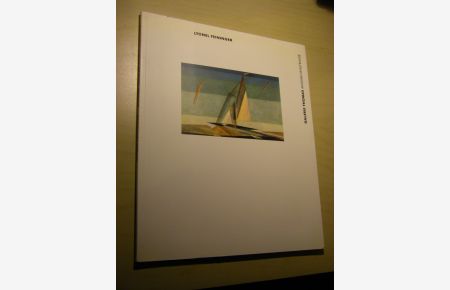 Lyonel Feininger. Gemälde, Aquarelle, Grafiken. 17. Juni 1992 bis 31. Juli 1992