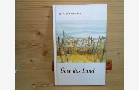 Über das Land - Literatur aus Niederösterreich.
