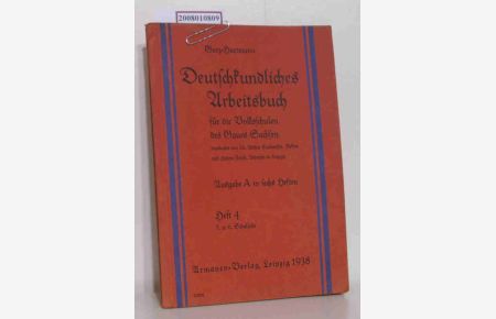 Deutschkundliches Arbeitsbuch für die Volksschulen Sschsen  - Ausgabe A in sechs Heften, Heft 4, 5. u. 6. Schuljahr