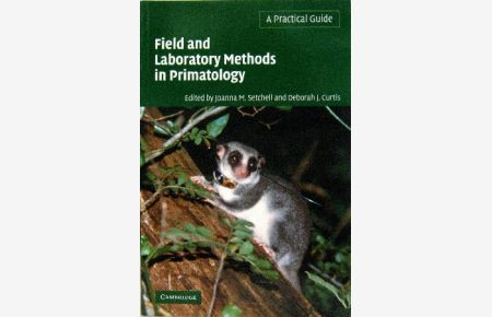 Field and Laboratory Methods in Primatology.   - A Practical Guide.