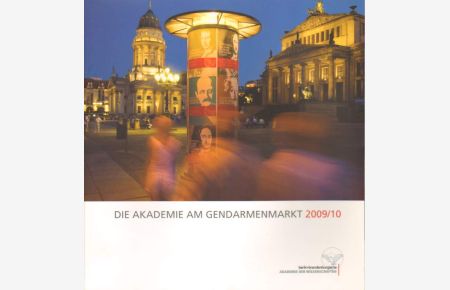 Die Akademie am Gendarmenmarkt 2009/10.