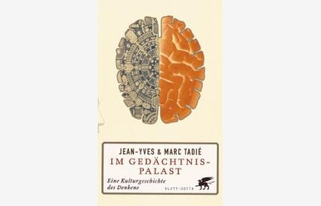 Im Gedächtnispalast. Eine Kulturgeschichte des Denkens von Jean-Yves Tadié (Autor), Marc Tadie (Autor)