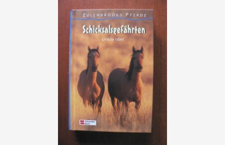 Eulenbrooks Pferde: Schicksalsgefährten