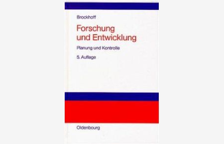 Forschung und Entwicklung: Planung und Kontrolle [Gebundene Ausgabe] Klaus Brockhoff (Autor)