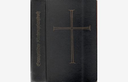 Evangelisches Kirchengesangbuch Ausgabe für die Evangelische Kirche in Berlin und Brandenburg.