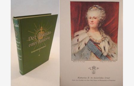 Der Roman einer Kaiserin: Katharina II von Rußland