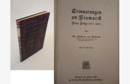 Erinnerungen an Bismarck / Neue Folge (1877 - 1889)