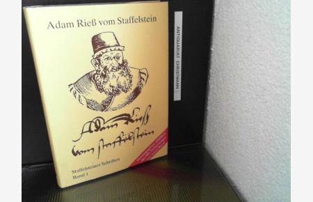 Adam Riess vom Staffelstein : Rechenmeister und Cossist. ( Adam Risen )  - Stadt Staffelstein, Staffelsteiner Schriften ; Bd. 1