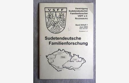 Sudetendeutsche Familienforschung, Band XI / Heft 1, Juni 2003.