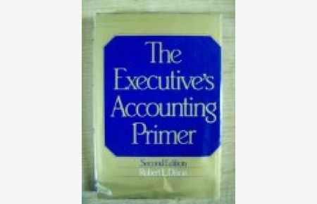 The Executive's Accounting Primer