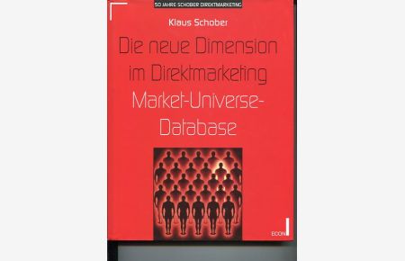Die neue Dimension im Direktmarketing.   - Market-Universe-Database.