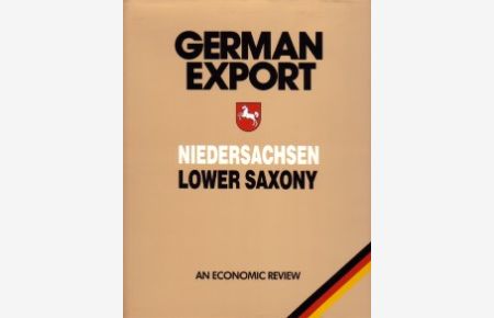 German export Niedersachsen / Lower Saxony. An economic review.