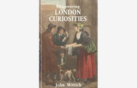 Discovering London Curiosities