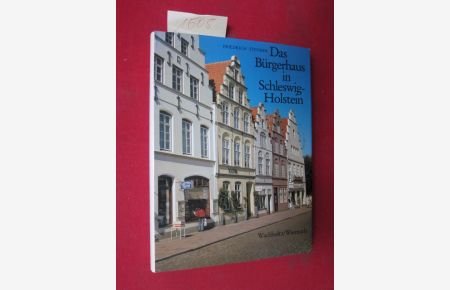 Das Bürgerhaus in Schleswig-Holstein.   - Das deutsche Bürgerhaus, Band XIV.