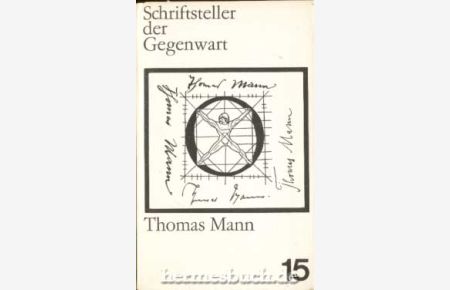 Thomas Mann.   - Leben und Werk.