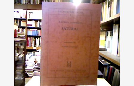 Saturae.   - Mit kritischem Apparat hrsg. von Ulrich Knoche (= Das Wort der Antike, Bd. 2).
