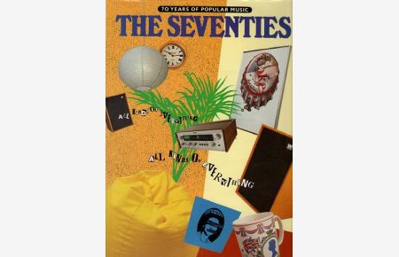 The Seventies. 70 Years of Popular Music.
