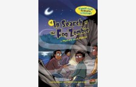 In Search of the Fog Zombie: A Mystery about Matter (Summer Camp Science Mysteries (Quality Paper))