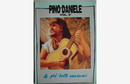 Pino Daniele Vol. 2 le piu belle canzoni Songbook