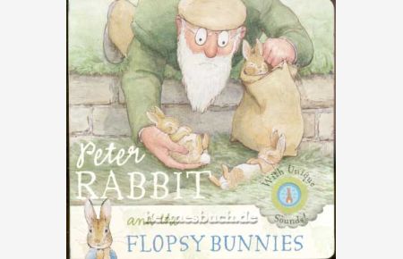 Peter Rabbit and the Flopsy Bunnies