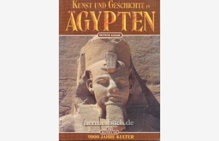 Kunst und Geschichte in Ãgypten.   - 5000 Jahre Kultur.