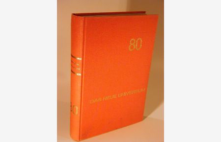 Das Neue Universum. Band 80 . Jahrgang (1963). Forschung - Wissen - Unterhaltung. Ein Jahrbuch.